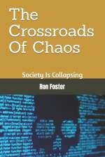 The Crossroads Of Chaos af Ron Foster