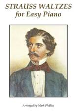 Strauss Waltzes for Easy Piano af Mark Phillips