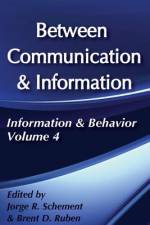 Between Communication and Information af Brent Ruben