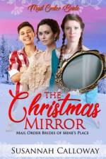 The Christmas Mirror af Susannah Calloway