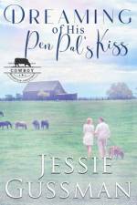 Dreaming of His Pen Pal's Kiss af Jessie Gussman