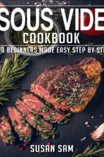 Sous Vide Cookbook af Susan Sam