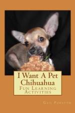 I Want A Pet Chihuahua af Gail Forsyth