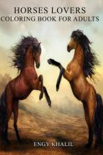 Horses Lovers af Engy Khalil