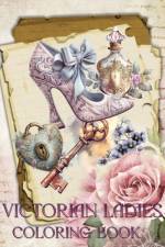 Victorian Ladies Coloring Book