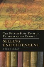 The French Book Trade in Enlightenment Europe I af Mark Curran