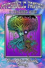 Psychedelic Fantasy - A Coloring Book af Metamorphascend Art