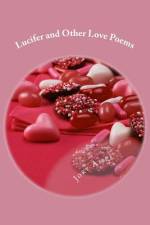 Lucifer and Other Love Poems af Jory Ames