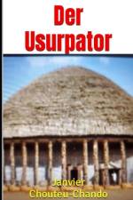 Der Usurpator af Janvier Chouteu-Chando