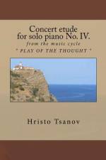 Concert etude for solo piano No. IV. af Hristo Spasov Tsanov