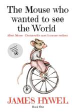 The mouse who wanted to see the world af James Hywel