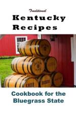 Traditional Kentucky Recipes af Laura Sommers