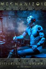 Mechanizoid - Different Drummer af Ted Ryback