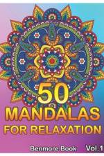 50 Mandalas For Relaxation af Benmore Book