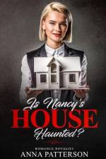 Is Nancy's House Haunted af Anna Patterson