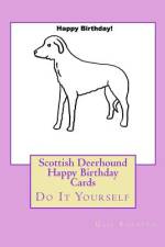 Scottish Deerhound Happy Birthday Cards af Gail Forsyth
