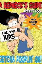 A Redneck's Guide af Jeff Todd