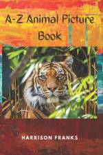 A to Z Animal Picture Book af Madison Franks