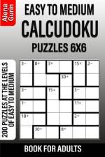 Easy to Medium Calcudoku Puzzles 6x6 Book for Adults af Alena Gurin