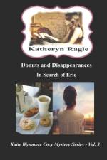 Donuts and Disappearances af Katheryn Ragle