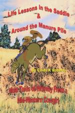 Life Lessons In The Saddle & Around The Manure Pile af Bronco Laura