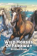 Wild Horses Of Faraway Coloring Book af Ledge Eisen