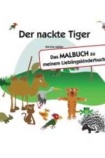 Der nackte Tiger af Dorthe Muller