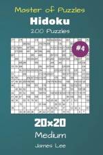 Master of Puzzles Hidoku - 200 Medium 20x20 vol. 4 af James Lee