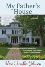 My Father's House af Rose Chandler Johnson