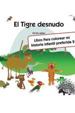 El Tigre desnudo af Dorthe Muller