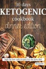 30 Days Ketogenic Cookbook af Recipes365 Cookbooks
