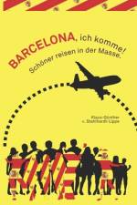 Barcelona, ich komme! af Klaus-Gunther Von Stahlhardt-Lippe