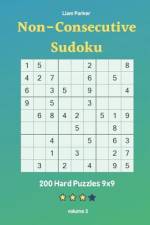 Non-Consecutive Sudoku - 200 Hard Puzzles 9x9 vol.3 af Liam Parker