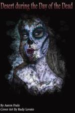 Desert during the Day of the Dead af Aaron Frale