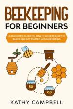 Beekeeping for Beginners af Kathy Campbell