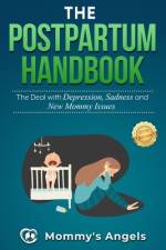 The Postpartum Handbook af Mommy's Angels