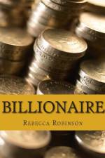 Billionaire af Rebecca Robinson
