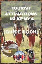 Tourist Attractions in Kenya af Ali Mohammed