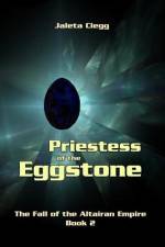 Priestess of the Eggstone af Jaleta Clegg