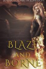 Blaze and Borne af Monica Castagnasso