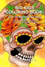 Big Kids Coloring Book af Dawn D Boyer