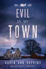 Evil in My Town af Karen Ann Hopkins