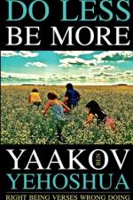 Do Less Be More af Yaakov Ben Yehoshua
