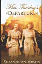 Mrs. Tuesday's Departure af Suzanne Elizabeth Anderson