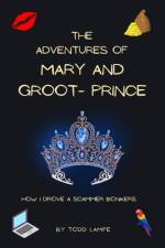 The Adventures of Mary and Groot-Prince af Todd Lampe