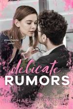 Delicate Rumors af Rachael Brownell