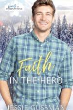 Faith in the Hero af Jessie Gussman