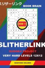 Book Brain Slitherlink 400 Sudoku Project. af Basford Holmes