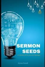 Sermon Seeds af Myron Powell