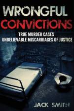Wrongful Convictions af Jack Smith